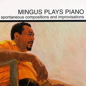 Mingus plays piano